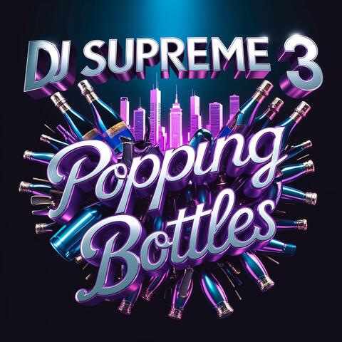 Popping Bottles album art