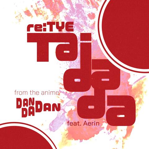 Taidada (From "Dandadan") album art