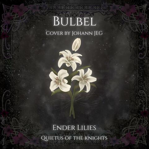 Bulbel (From "Ender Lilies: Quietus of the Knights") album art