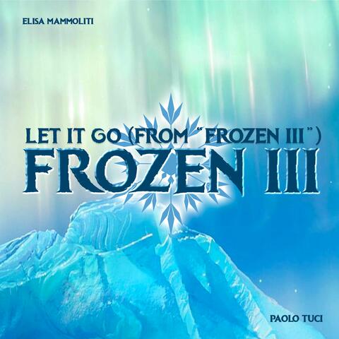 Let It Go (from "Frozen 3") album art