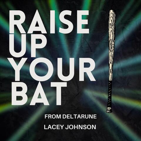Raise Up Your Bat (From "Deltarune") album art