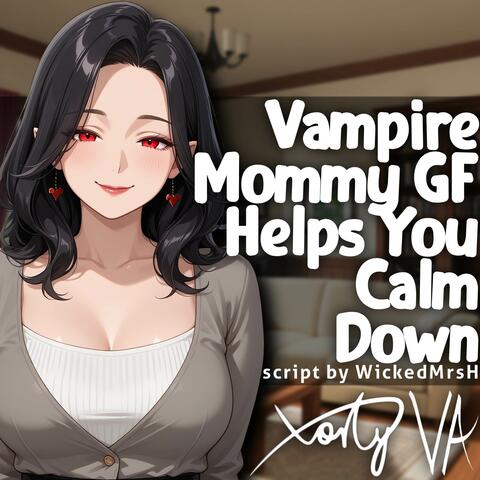 ASMR F4A Vampire Mommy GF Helps You Calm Down album art