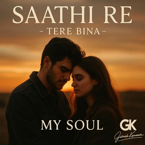 Saathi Re – Tere Bina - album art