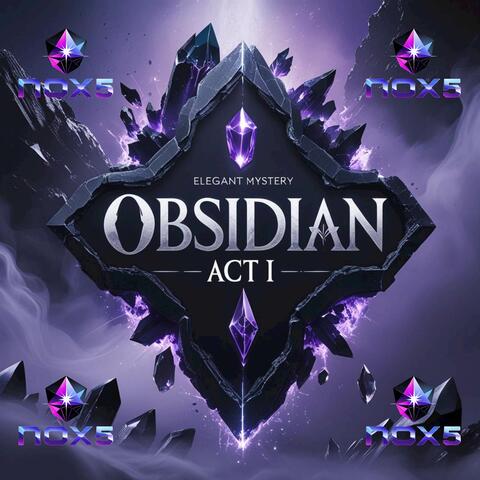 OBSIDIAN: ACT I album art