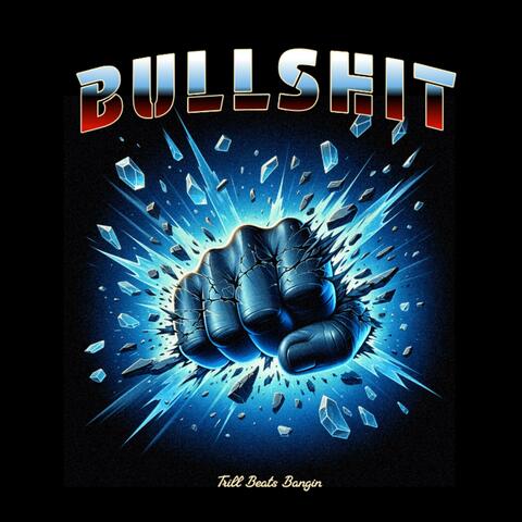 Bullshit album art