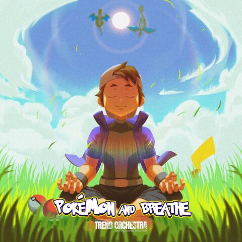 Pokémon and Breathe album art