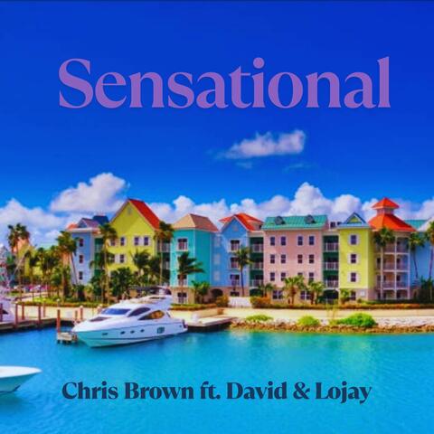 Chris Brown - Sensational (feat. Davido & Lojay ) album art