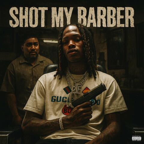 Shot My Barber album art