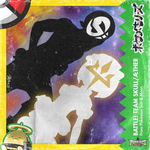 Battle! Team Skull & Aether Foundation (From "Pokémon Sun & Moon") album art