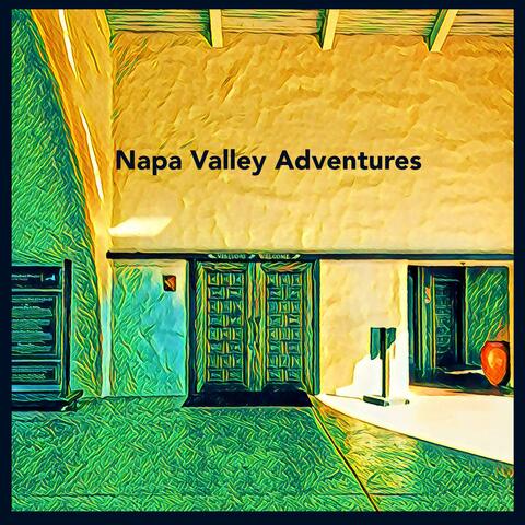 Napa Valley Adventures album art