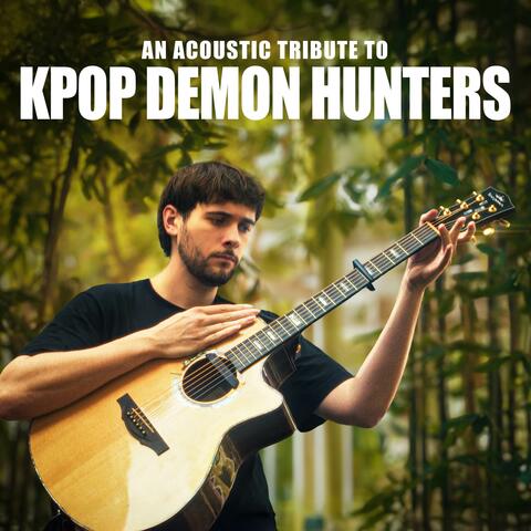 An Acoustic Tribute to KPop Demon Hunters album art