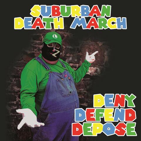 Deny Defend Depose album art