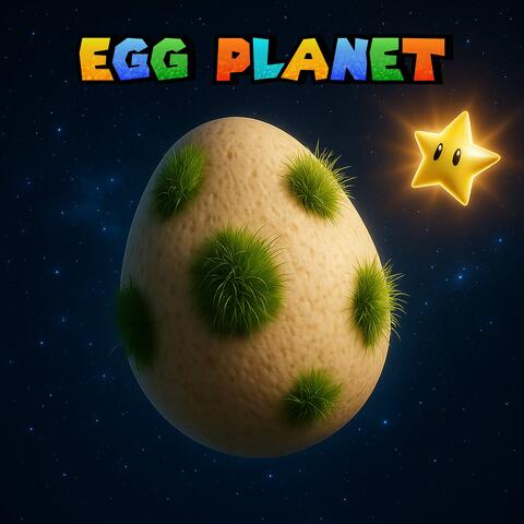 Egg Planet (From "Super Mario Galaxy") album art