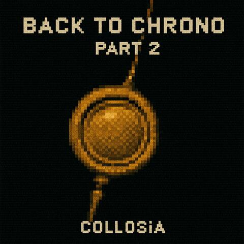 Back to Chrono Part 2 album art