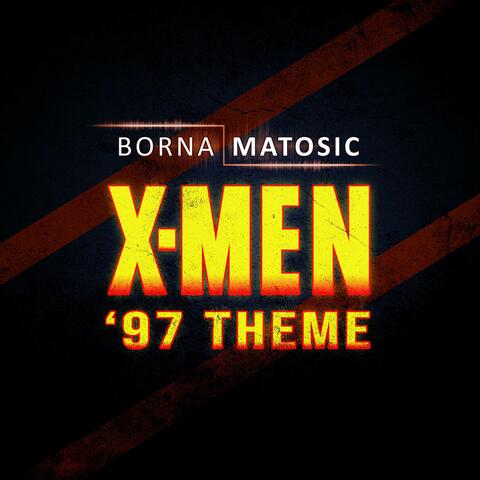 X-Men '97 Theme (From "X-Men '97") album art