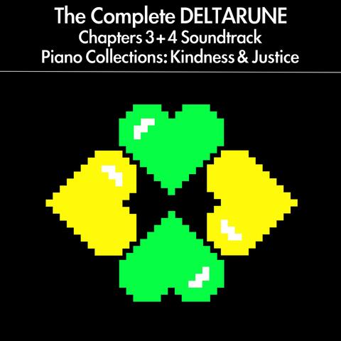 The Complete DELTARUNE Chpaters 3 + 4 Soundtrack Piano Collections: Kindness & Justice album art