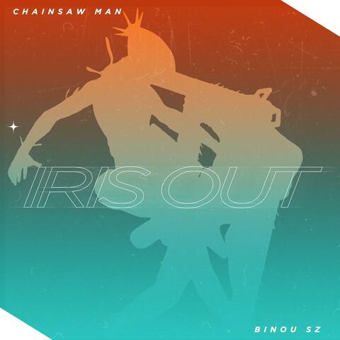 Iris Out (Chainsaw Man Reze Arc) album art