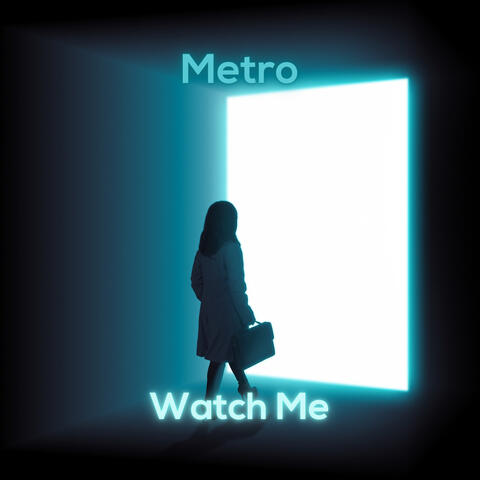 Watch Me album art