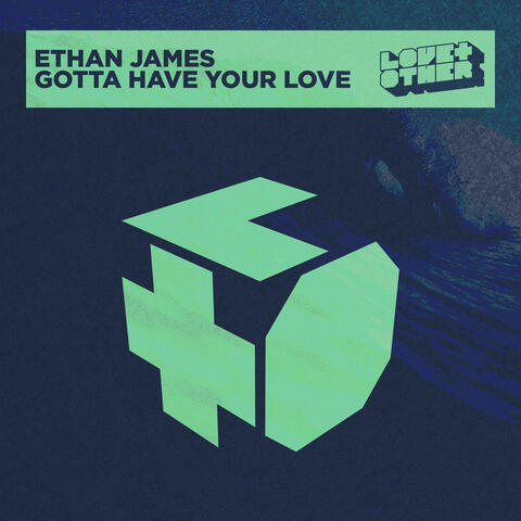 Gotta Have Your Love album art