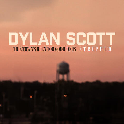 This Town's Been Too Good To Us (Stripped) album art