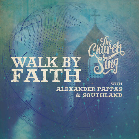 Walk By Faith album art