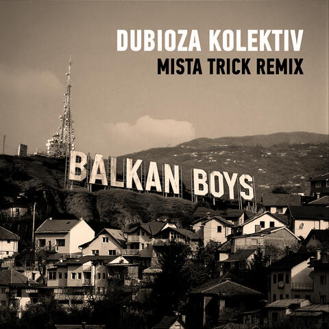 Balkan Boys (Mista Trick Remix) album art