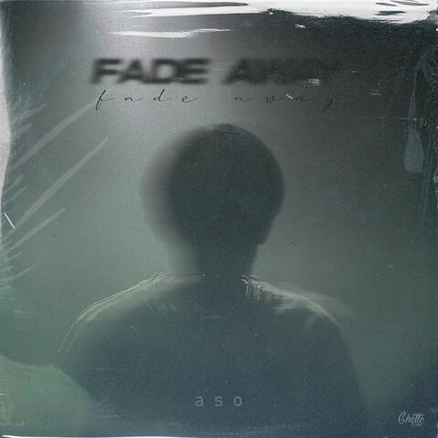 Fade away album art