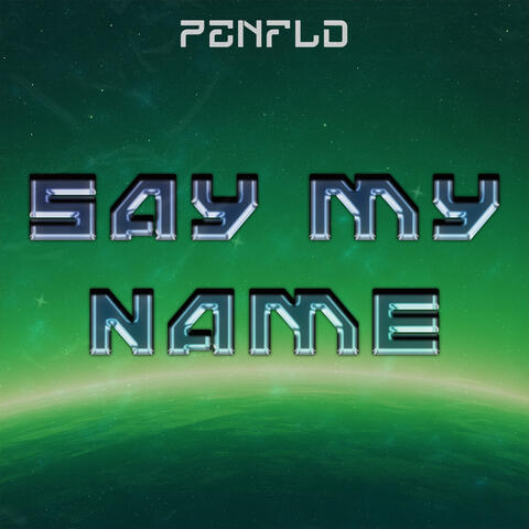 Say my Name album art