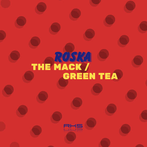 The Mack / Green Tea album art