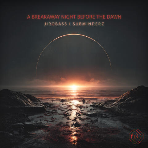 A BREAKAWAY NIGHT BEFORE THE DAWN album art