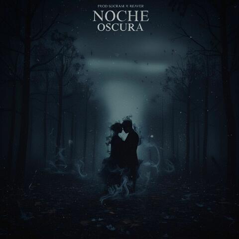 NOCHE OSCURA album art