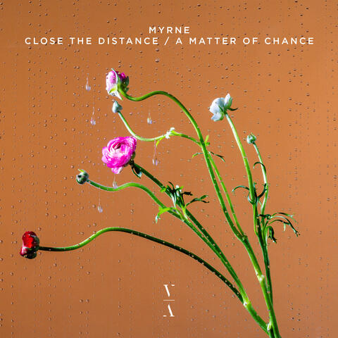 Close The Distance / A Matter Of Chance album art