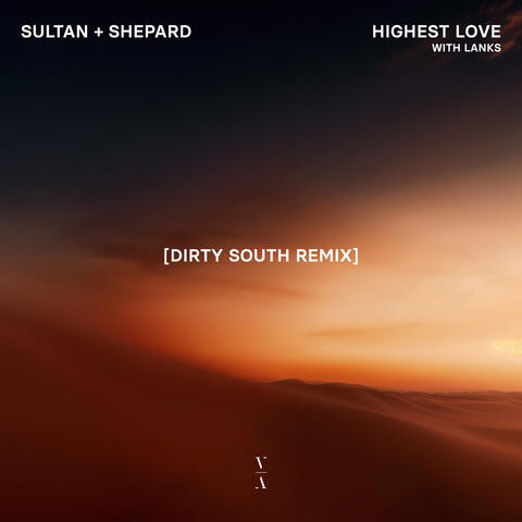 Highest Love (Dirty South Remix) album art