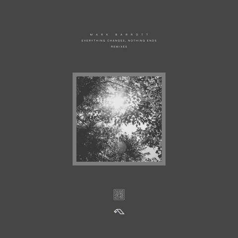 Everything Changes, Nothing Ends (Remixes) album art