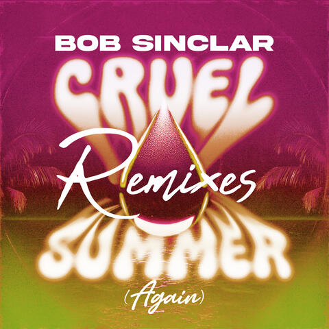 Cruel Summer (Again) album art