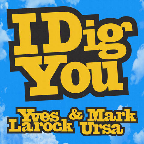 I Dig You album art