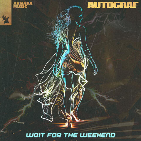 Wait For The Weekend album art