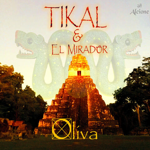Tikal & El Mirador album art