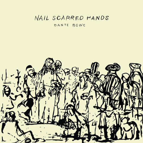Nail Scarred Hands album art
