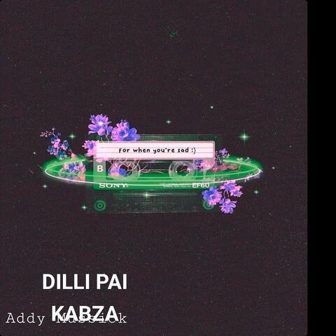 Dilli Pai Kabza album art