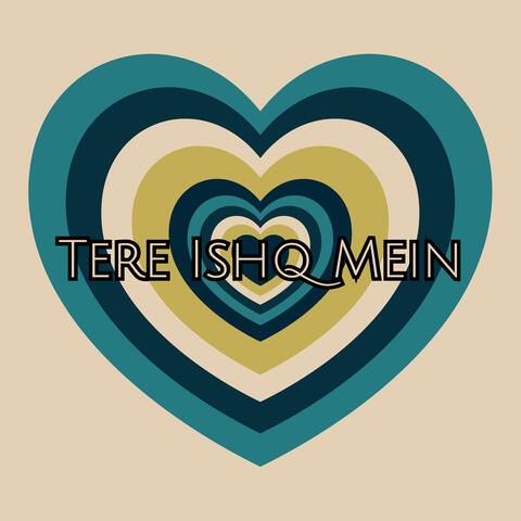 Tere Ishq Mein album art