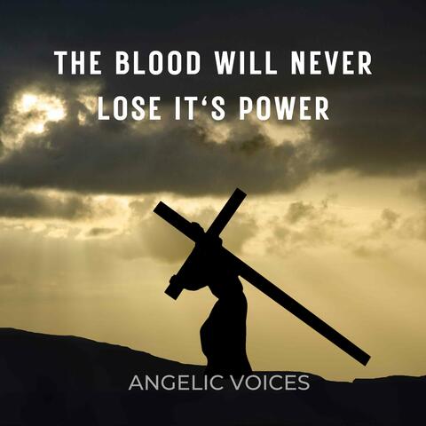 The Blood Will Never Lose It's Power album art