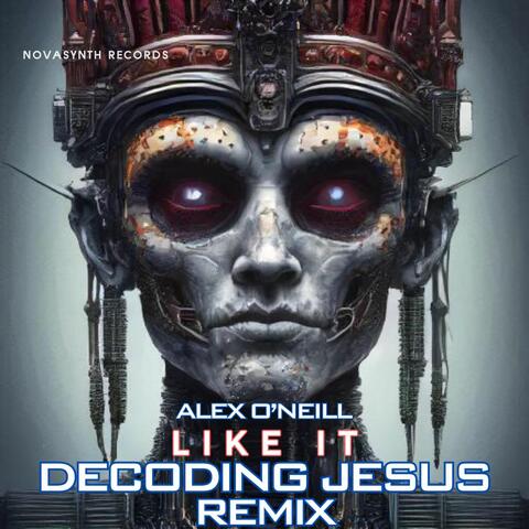 Like It (Decoding Jesus Remix) album art