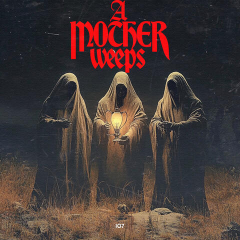 A Mother Weeps album art