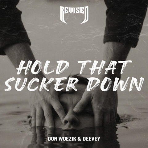 Hold That Sucker Down album art