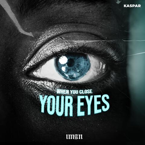 When You Close Your Eyes album art