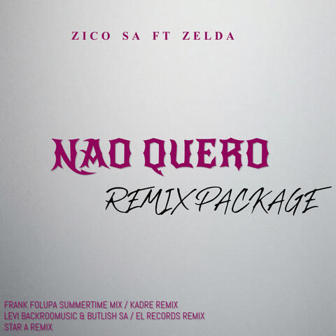 Nao Quero (Remix Package) album art