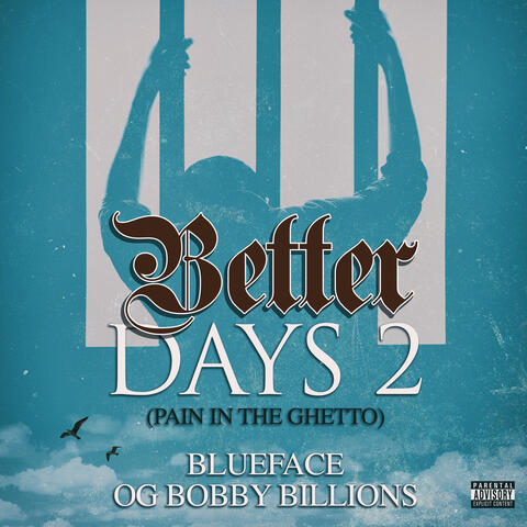 Better Days 2 (Pain In The Ghetto) album art