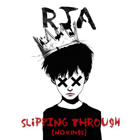 Slipping Through (No Kings) album art