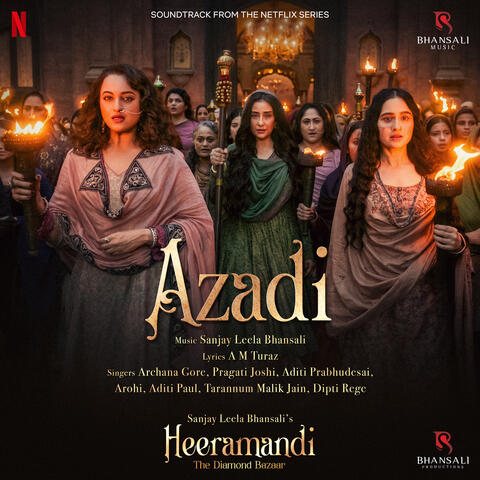 Azadi (From "Heeramandi") - Single album art